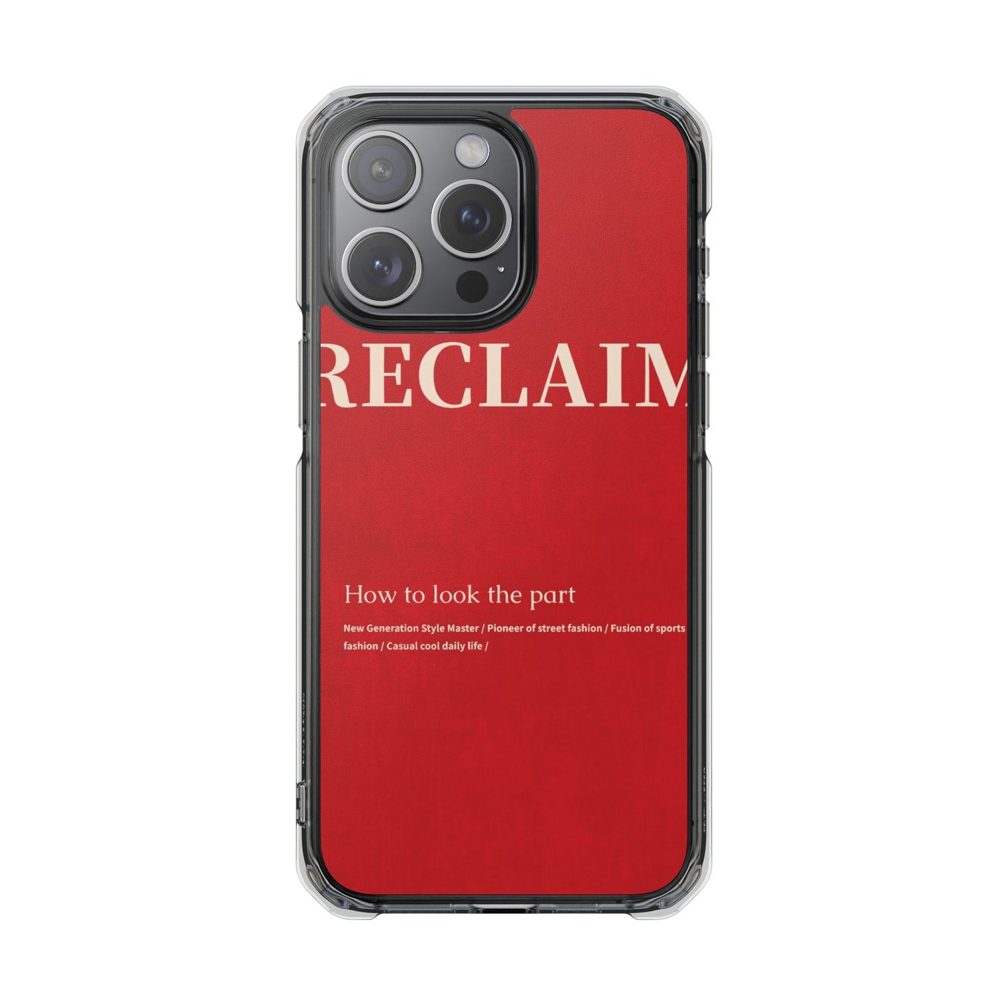 RECLAIMÉ How To Look The Part Phone Case - RECLAIMÉ