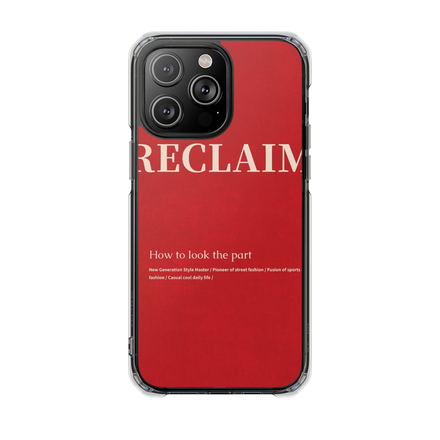 RECLAIMÉ How To Look The Part Phone Case - RECLAIMÉ