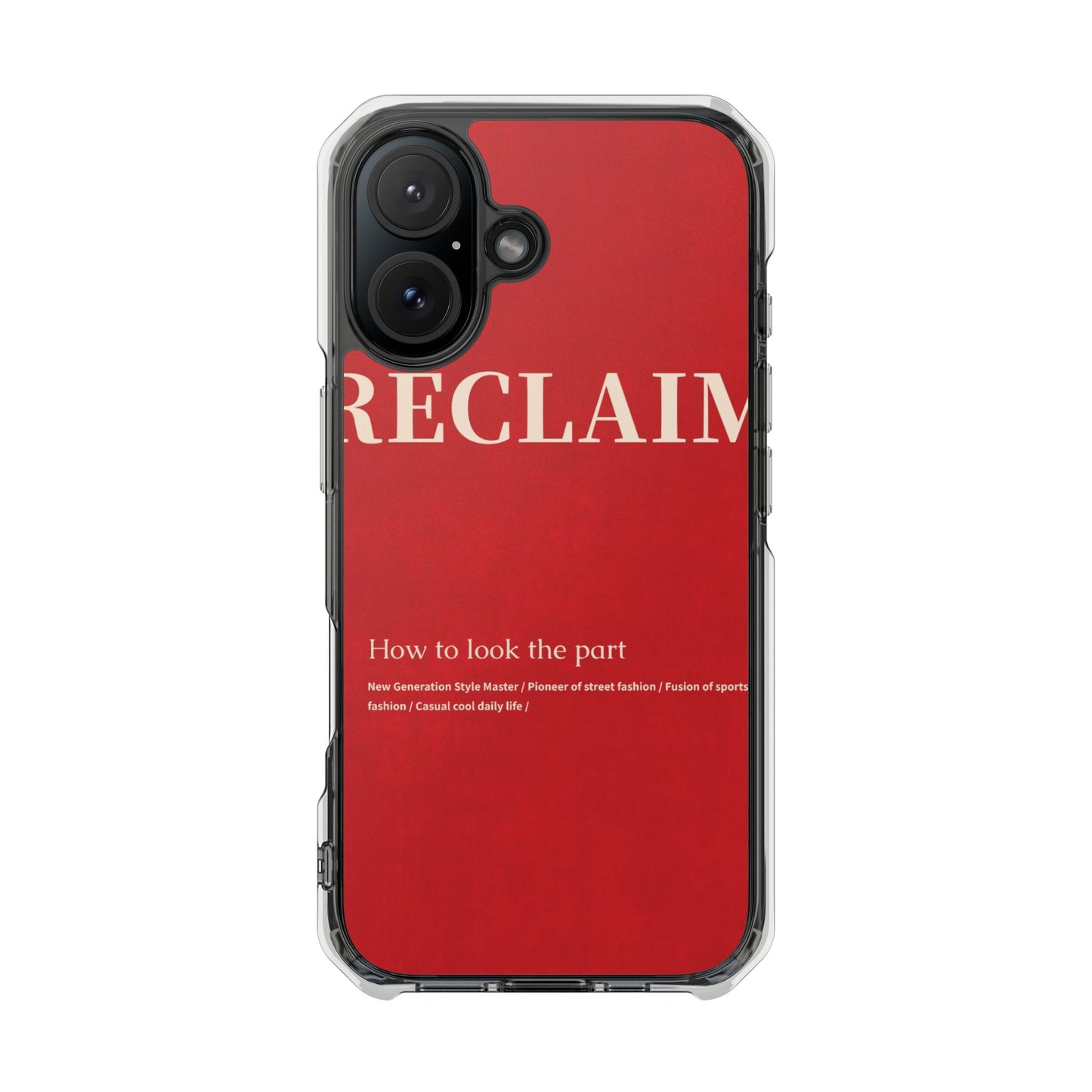 RECLAIMÉ How To Look The Part Phone Case - RECLAIMÉ