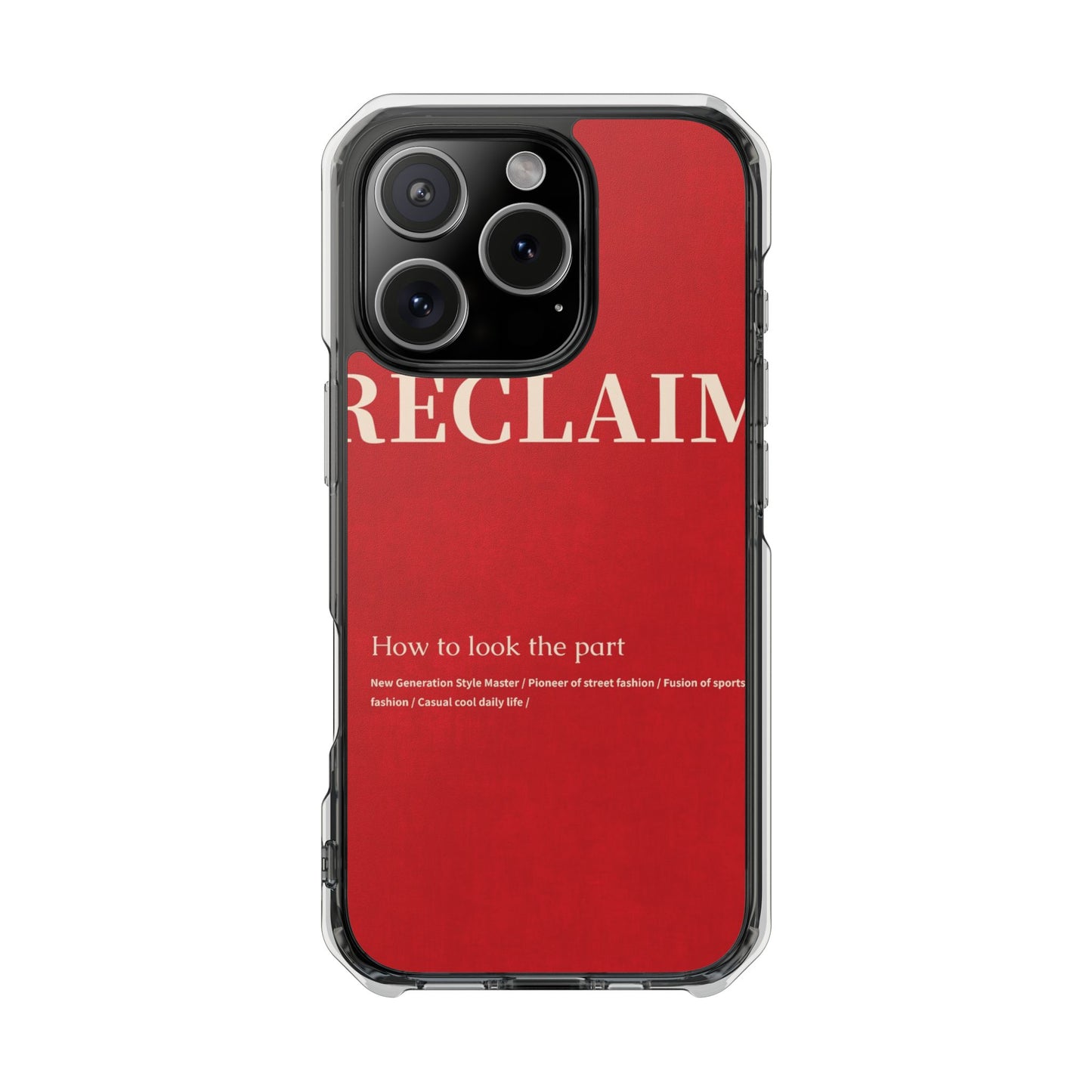 RECLAIMÉ How To Look The Part Phone Case - RECLAIMÉ