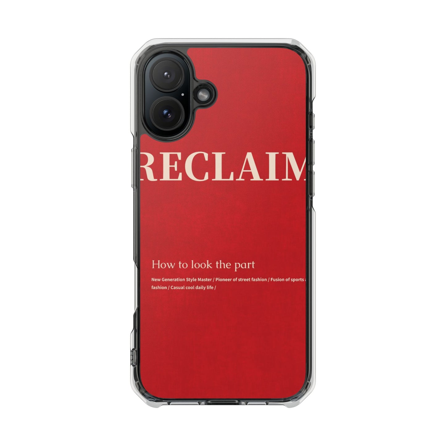 RECLAIMÉ How To Look The Part Phone Case - RECLAIMÉ