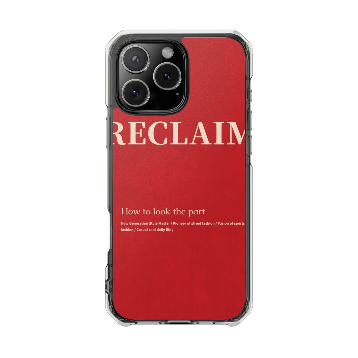 RECLAIMÉ How To Look The Part Phone Case - RECLAIMÉ