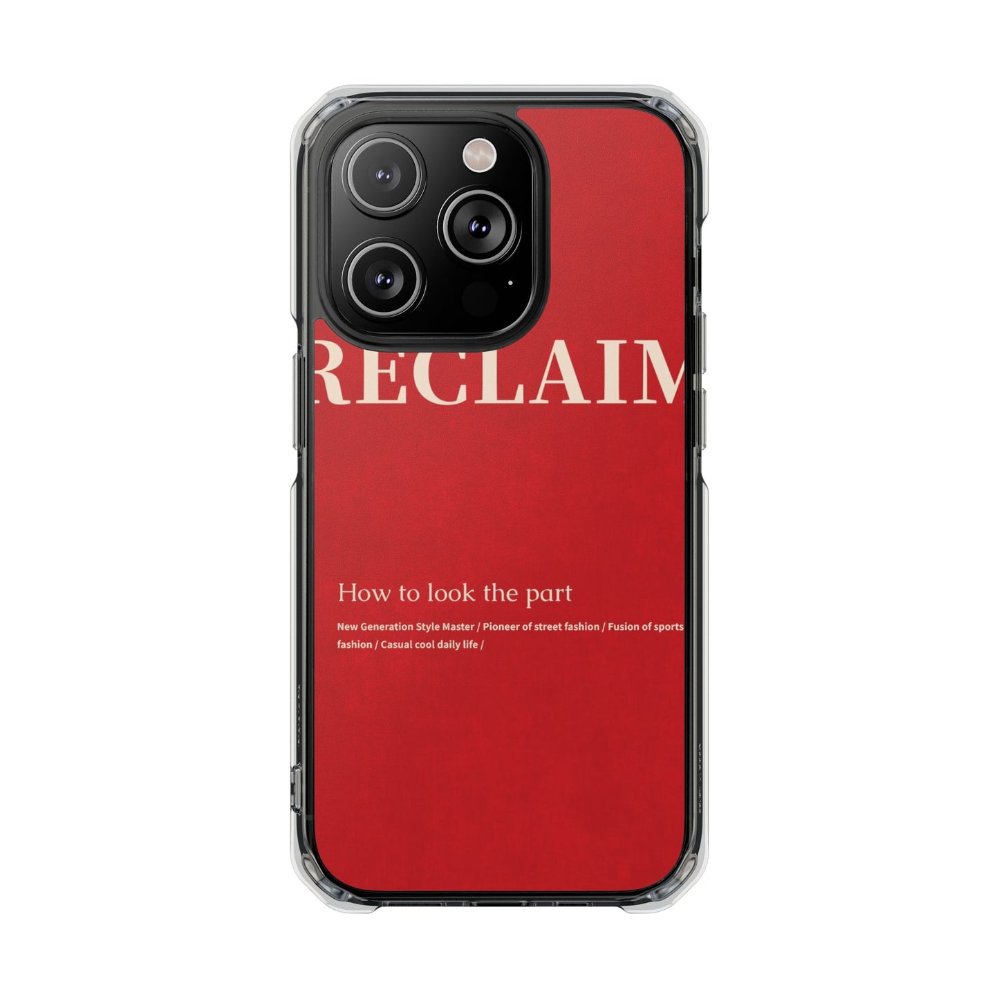 RECLAIMÉ How To Look The Part Phone Case - RECLAIMÉ