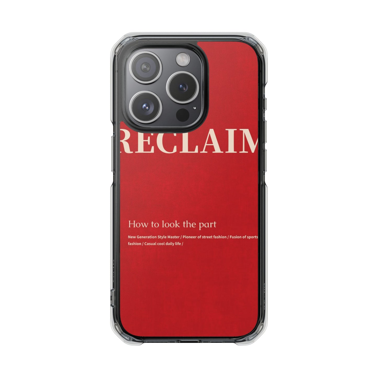 RECLAIMÉ How To Look The Part Phone Case - RECLAIMÉ